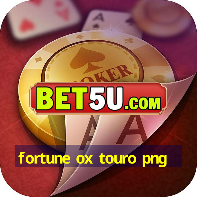 fortune ox touro png